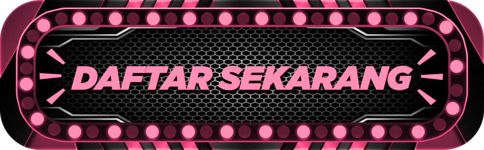 Daftar Sekarang